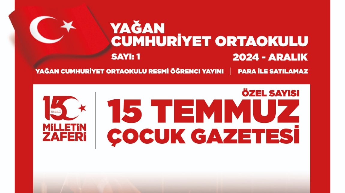 15 TEMMUZ ÇOCUK GAZETESİ ÖZEL SAYISI(2024)